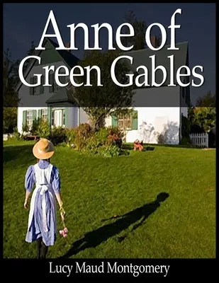 Ana de las Tejas Verdes - Anne of Green Gables