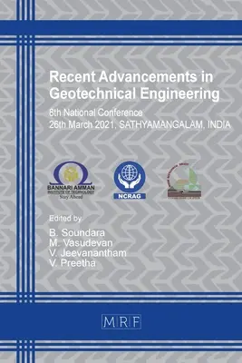 Avances recientes en ingeniería geotécnica: Ncrag'21 - Recent Advancements in Geotechnical Engineering: Ncrag'21