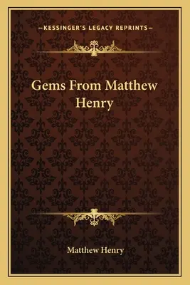 Gemas de Matthew Henry - Gems From Matthew Henry