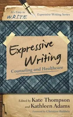 Escritura Expresiva: Asesoramiento y Atención Sanitaria - Expressive Writing: Counseling and Healthcare