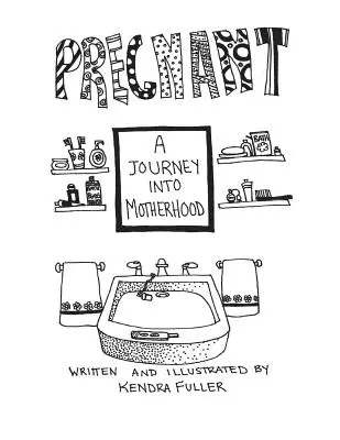 Embarazada: Un viaje a la maternidad - Pregnant: A Journey Into Motherhood