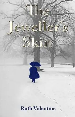 La piel del joyero - The Jeweller's Skin