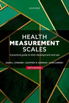 Escalas de medición de la salud: Guía práctica para su desarrollo y uso - Health Measurement Scales: A Practical Guide to Their Development and Use