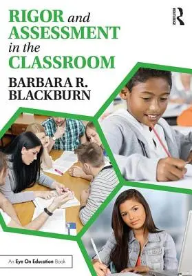 Rigor y evaluación en el aula - Rigor and Assessment in the Classroom