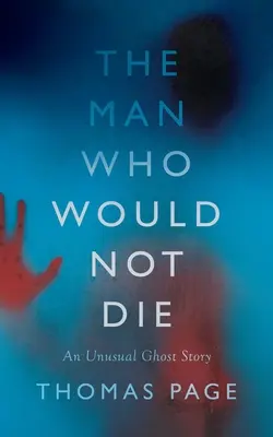 El hombre que no quería morir - The Man Who Would Not Die