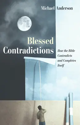 Benditas contradicciones - Blessed Contradictions