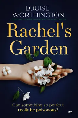 El jardín de Raquel: Un thriller de suspense psicológico totalmente apasionante - Rachel's Garden: A Completely Gripping Psychological Suspense Thriller