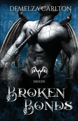 Lazos rotos: Una historia de protectores paranormales - Broken Bonds: A Paranormal Protector Tale