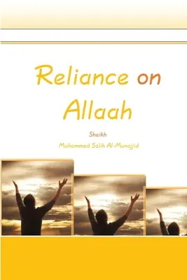 Confianza en Allah - Reliance on Allaah