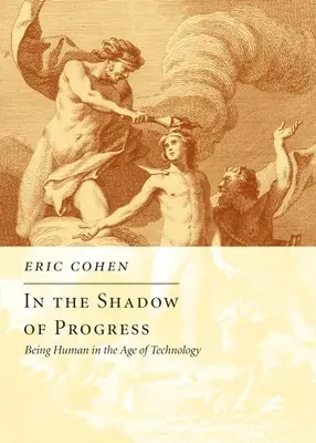 A la sombra del progreso: Ser humano en la era de la tecnología - In the Shadow of Progress: Being Human in the Age of Technology