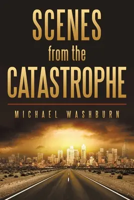 Escenas de la catástrofe - Scenes from the Catastrophe