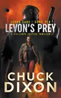 La presa de Levon: Un thriller de justicieros justicieros - Levon's Prey: A Vigilante Justice Thriller