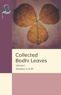 Colección de Hojas de Bodhi Volumen I: Números 1 a 30 - Collected Bodhi Leaves Volume I: Numbers 1 to 30