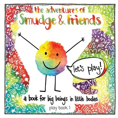 Las aventuras de Smudge y sus amigos - The adventures of Smudge & friends