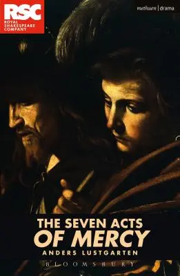 Los siete actos de misericordia - The Seven Acts of Mercy