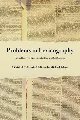 Problemas de lexicografía: Edición crítica e histórica - Problems in Lexicography: A Critical / Historical Edition