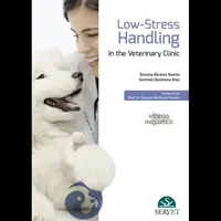 Manejo con poco estrés en la clínica veterinaria - Low-Stress Handling in the Veterinary Clinic