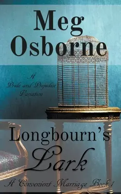 La alondra de Longbourn: Una variación de Orgullo y prejuicio - Longbourn's Lark: A Pride and Prejudice Variation