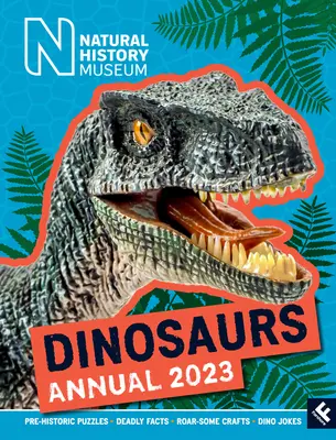 Museo de Historia Natural Dinosaurios Anual 2023 - Natural History Museum Dinosaurs Annual 2023