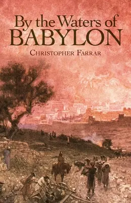 Junto a las aguas de Babilonia - By the Waters of Babylon