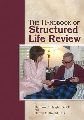 El manual de la revisión estructurada de la vida - The Handbook of Structured Life Review