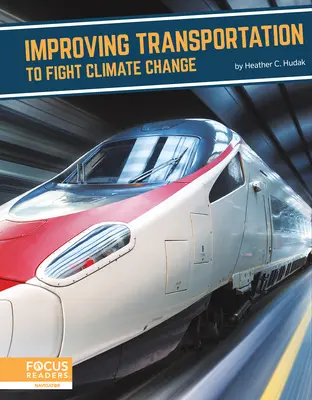 Mejorar el transporte para luchar contra el cambio climático - Improving Transportation to Fight Climate Change