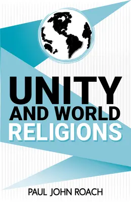 Unidad y religiones del mundo - Unity and World Religions