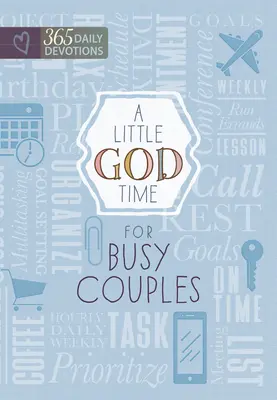 Un poco de tiempo de Dios para parejas ocupadas: 365 Devociones Diarias - A Little God Time for Busy Couples: 365 Daily Devotions