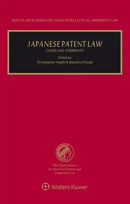 Derecho japonés de patentes: Casos y comentarios - Japanese Patent Law: Cases and Comments