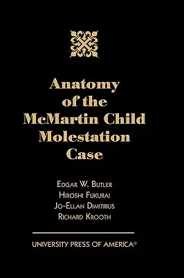 Anatomía del caso McMartin de abuso de menores - Anatomy of the McMartin Child Molestation Case