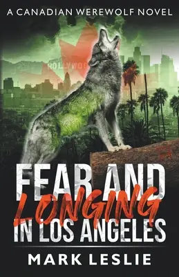 Miedo y nostalgia en Los Ángeles - Fear and Longing in Los Angeles