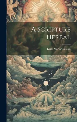 Una hierba de las Escrituras - A Scripture Herbal