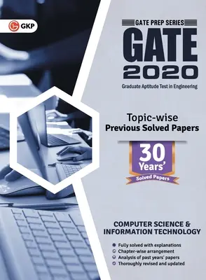 Puerta 2020: Ciencias de la Computación y Tecnología de la Información 30 Años' Topic-wise Previous Solved Papers - Gate 2020: Computer Science and Information Technology 30 Years' Topic-wise Previous Solved Papers