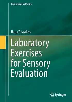 Ejercicios de laboratorio para la evaluación sensorial - Laboratory Exercises for Sensory Evaluation