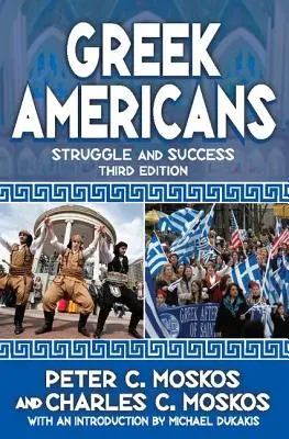 Griegos americanos: Lucha y éxito - Greek Americans: Struggle and Success