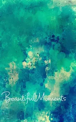 Libro de recetas para escribir en páginas en blanco (verde abstracto) - Beautiful Moments Blank Page Write In Journal (Green Abstract)