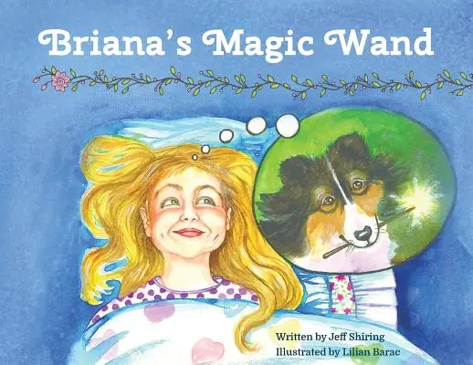 La varita mágica de Briana - Briana's Magic Wand