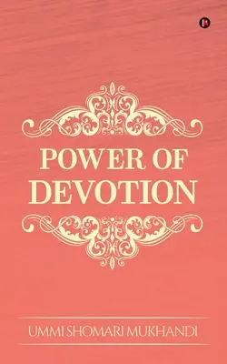 El poder de la devoción - Power of Devotion