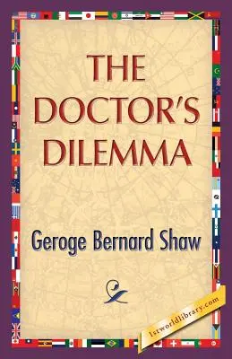 El dilema del médico - The Doctor's Dilemma