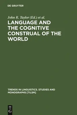 El lenguaje y la construcción cognitiva del mundo - Language and the Cognitive Construal of the World