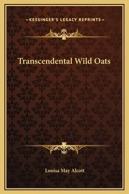 Avena silvestre trascendental - Transcendental Wild Oats