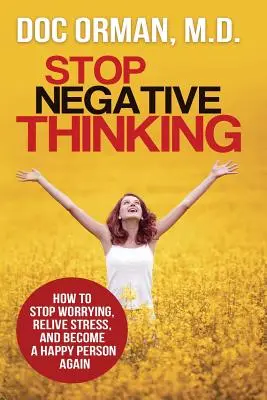Deja de pensar en negativo - Stop Negative Thinking