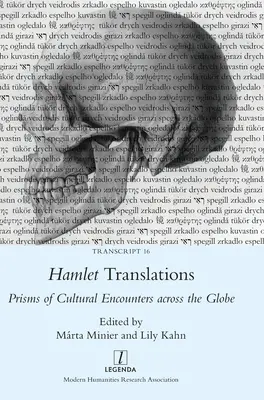 Traducciones de Hamlet: Prismas de encuentros culturales en todo el mundo - Hamlet Translations: Prisms of Cultural Encounters across the Globe