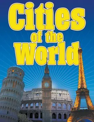 Ciudades del mundo - Cities of the World