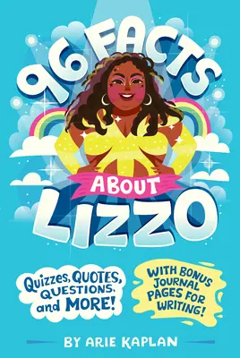 96 datos sobre Lizzo: Cuestionarios, citas, preguntas y mucho más, con páginas de diario adicionales para escribir. - 96 Facts about Lizzo: Quizzes, Quotes, Questions, and More! with Bonus Journal Pages for Writing!