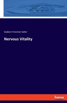 Vitalidad nerviosa - Nervous Vitality