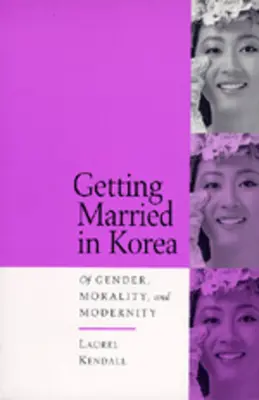 Casarse en Corea: De género, moral y modernidad - Getting Married in Korea: Of Gender, Morality, and Modernity