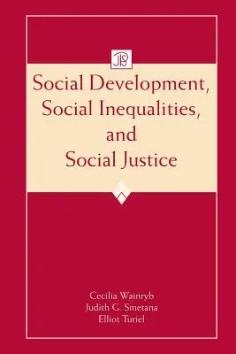 Desarrollo social, desigualdades sociales y justicia social - Social Development, Social Inequalities, and Social Justice