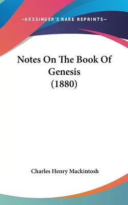 Notas sobre el libro del Génesis (1880) - Notes On The Book Of Genesis (1880)