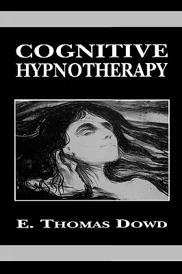 Hipnoterapia cognitiva - Cognitive Hypnotherapy
